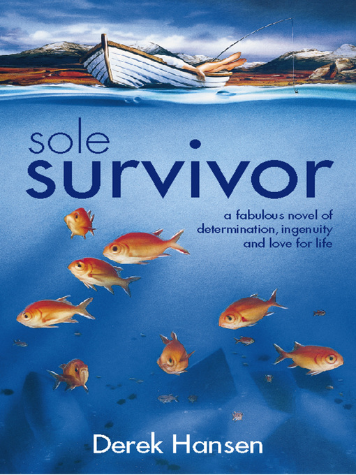 Title details for Sole Survivor by Derek Hansen - Wait list